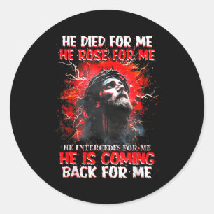 Jesus starb für mich, er Rose für mich, er tritt e Runder Aufkleber
