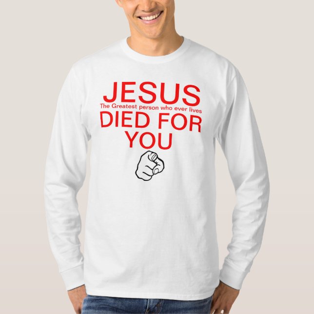 Jesus starb für Sie Finger zeigend T-Shirt (Vorderseite)