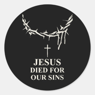 Jesus starb für unsere Söhne Krone von Thorns Kreu Runder Aufkleber