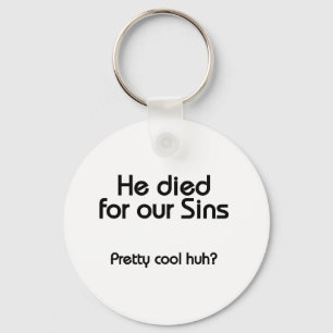 Jesus starb für unsere Sünden Christlich Schlüsselanhänger