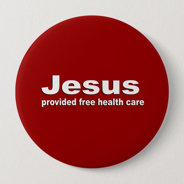 Jesus stellte freies Gesundheitswesen zur Button (Vorderseite)