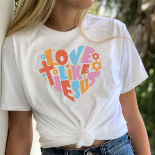 Jesus T-Shirt, Motivierend Christlich, Liebe wie J T-Shirt