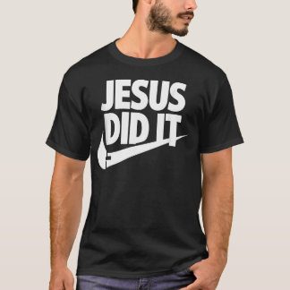 Jesus tat T-Shirt