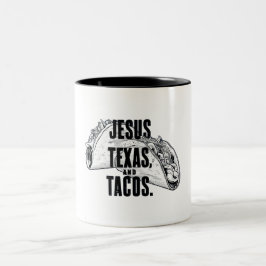 Jesus Texas und Tacos Funny Food Cinco De Mayo Zweifarbige Tasse