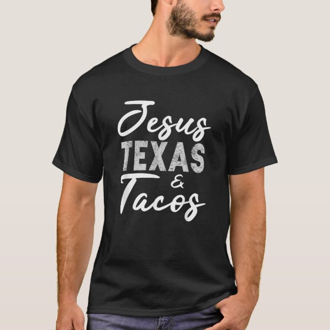 Jesus Texas und Tacos Funny Food Cinco Mayo Christ T-Shirt (Vorderseite)