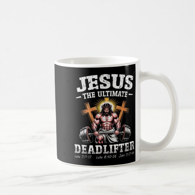 Jesus The Deadlifter - Jesus Deadlifting Christian Kaffeetasse (Rechts)