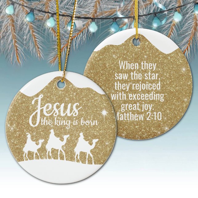 Jesus the King is Born Divine Passage ⛪️ 🎄 Keramik Ornament (Customizable phrase Jesus the King is Born, Inspirational Holiday Ceramic Ornament Gold Sparkle 🤴✞)