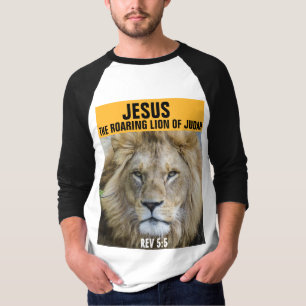 JESUS THE ROARING LION OF JUDAH, REV 5:5 T - Shirt