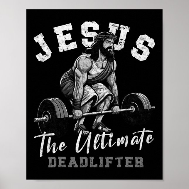 Jesus The Ultimate Deadlifter Funny Christian Work Poster (Vorne)