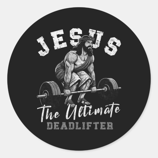 Jesus The Ultimate Deadlifter Funny Christian Work Runder Aufkleber (Vorderseite)