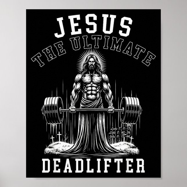 Jesus The Ultimate Deadlifter - Jesus Deadlifting  Poster (Vorne)