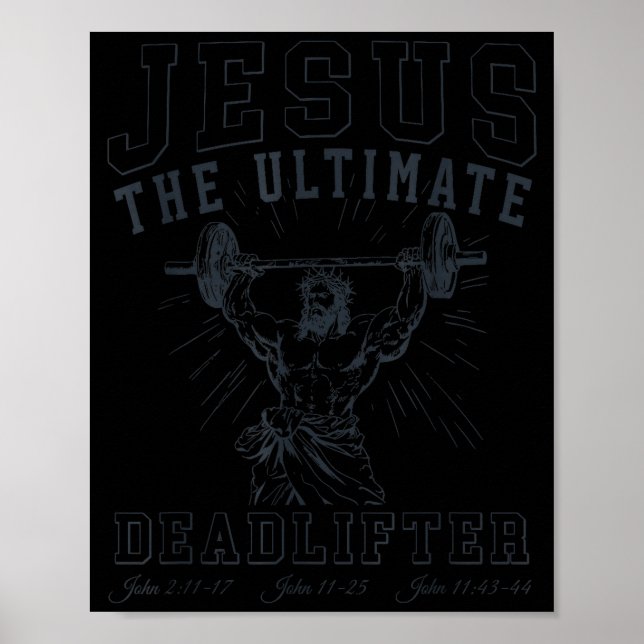 Jesus The Ultimate Deadlifter - Jesus Deadlifting  Poster (Vorne)