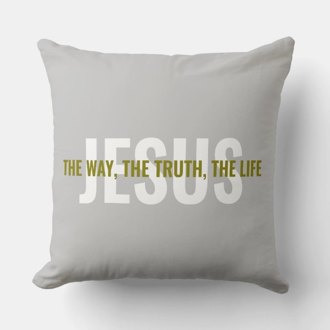 Jesus: The Way, The Truth, And The Life Kissen (Vorderseite)