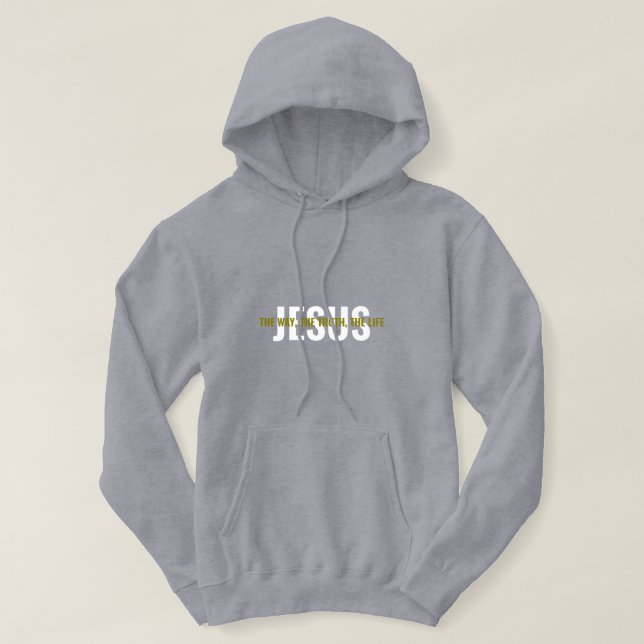 Jesus: The Way, The Truth, The Life Hoodie (Design vorne)