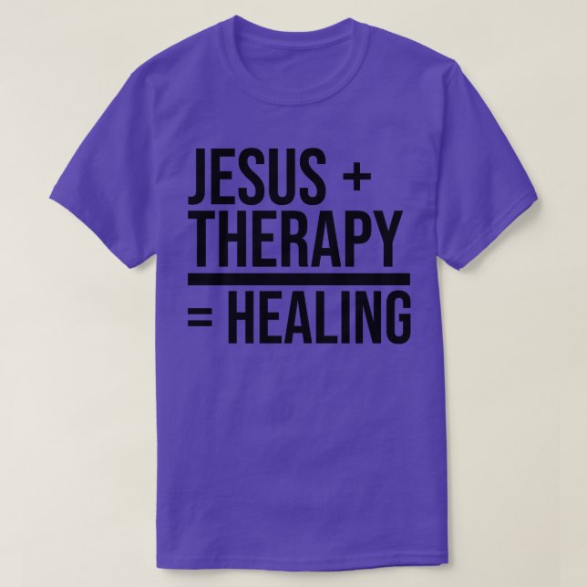 Jesus Therapy Heilung psychische Gesundheit Christ T-Shirt (Design vorne)