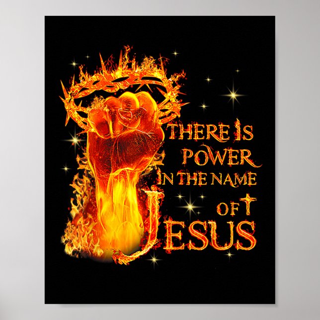 Jesus There Is Power In The Name Of Jesus Christia Poster (Vorne)