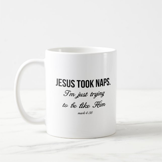 Jesus Took Nickerchen Kaffeetasse (Links)