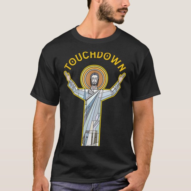 Jesus Touchdown Fun Christian Faith Saying Meme Ch T-Shirt (Vorderseite)