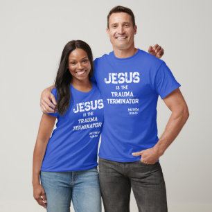 Jesus Trauma Terminator Bibel Christlich Blau T-Shirt