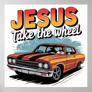 Jesus übernimmt das Steuer Vintage-Muskelauto Poster