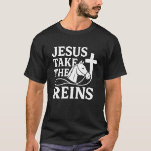 Jesus übernimmt die Zügel Christlicher Pferdeglaub T-Shirt