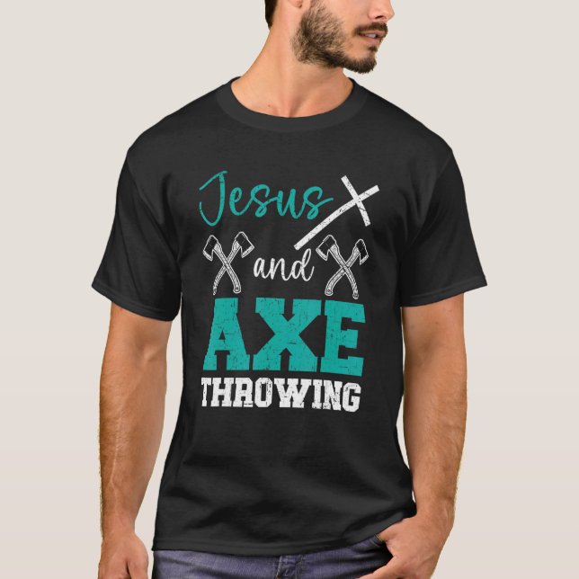 Jesus und Ax, die den Christlichen Hatchet Thrower T-Shirt (Vorderseite)