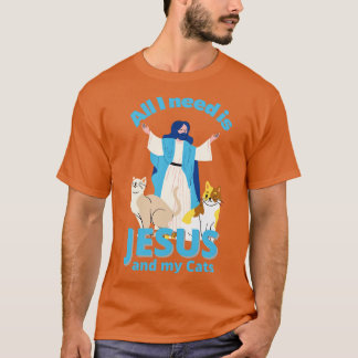 Jesus und meine Katzen Christlicher Spaß Spaß T-Shirt