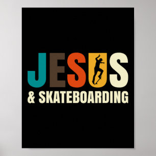 Jesus und Skateboarding für Skateboarder Skaten Poster
