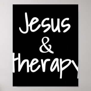 Jesus und Therapie Christlicher Spaß für Christlic Poster