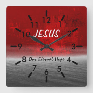 Jesus, unsere ewige Hoffnung Quadratische Wanduhr