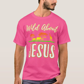 Jesus Vbs Wild über Jesus Christlicher Glaube T-Shirt