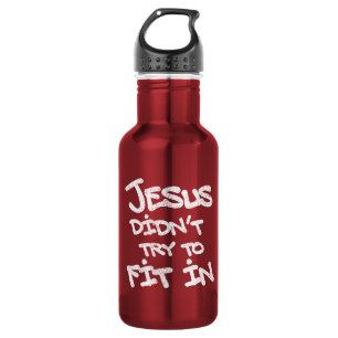 Jesus versuchte nicht, sich anzupassen Lustige Gra Edelstahlflasche