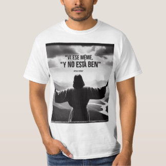 Jesús, vi ese meme T-Shirt