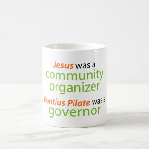Jesus war ein Gemeinschaftsorganisator Tasse