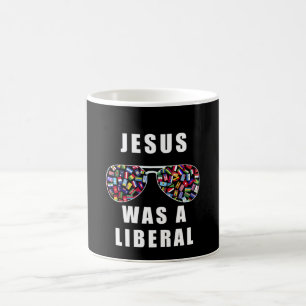 Jesus war ein Liberaler Kaffeetasse