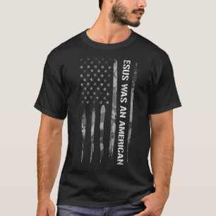 Jesus war eine amerikanische Fahne T-Shirt