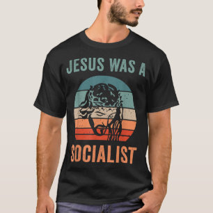Jesus war Sozialist T-Shirt