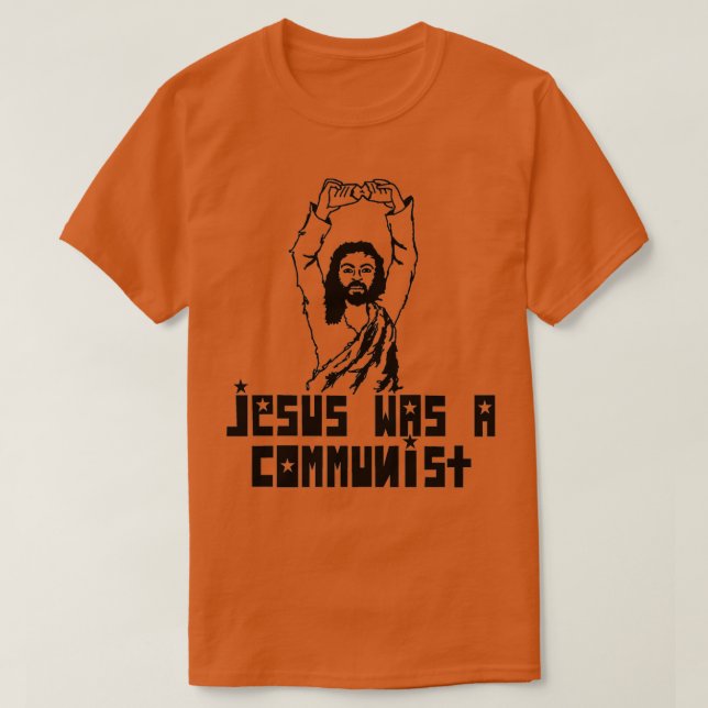 Jesus was a communist 1 T-Shirt (Design vorne)