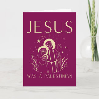 Jesus Was A Palestinian Christmas Card Christian Karte