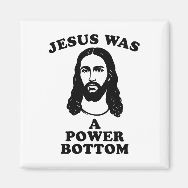 Jesus Was A Power Bottom Funny Pride Christmas Gag Magnet (Vorne)
