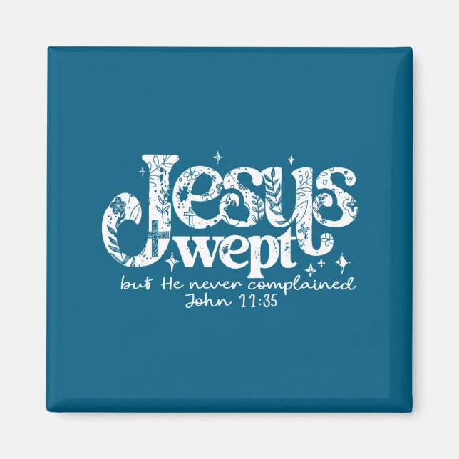 Jesus weinte, aber er hat nie magnet (Vorne)