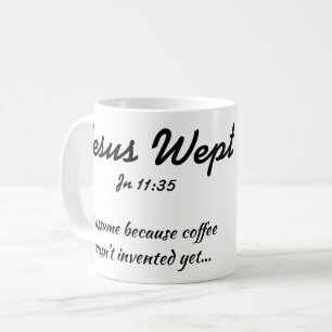 Jesus weinte Kaffee-Tasse Kaffeetasse