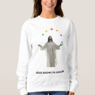 Jesus weiß, dass ich juggling sweatshirt