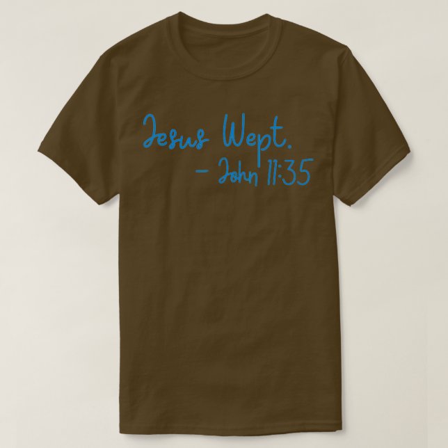 Jesus Wept T-Shirt (Design vorne)