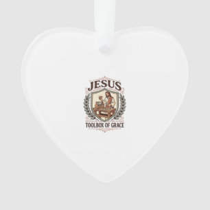 Jesus Werkzeugkiste der Gnade Jesus Werkzeugkiste  Ornament
