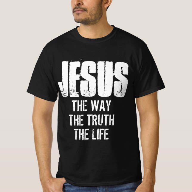 JESUS, WIE DIE WAHRHEIT DES LEBENS T - Shirt (Vorderseite)