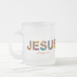 Jesus wird es immer Mattierte Tasse reparieren