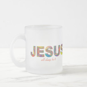 Jesus wird es immer Mattierte Tasse reparieren