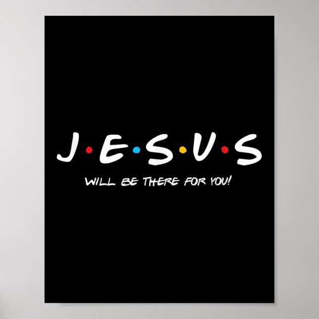 Jesus wird immer da sein, Ihr vertrauenswürdiger F Poster (Vorne)