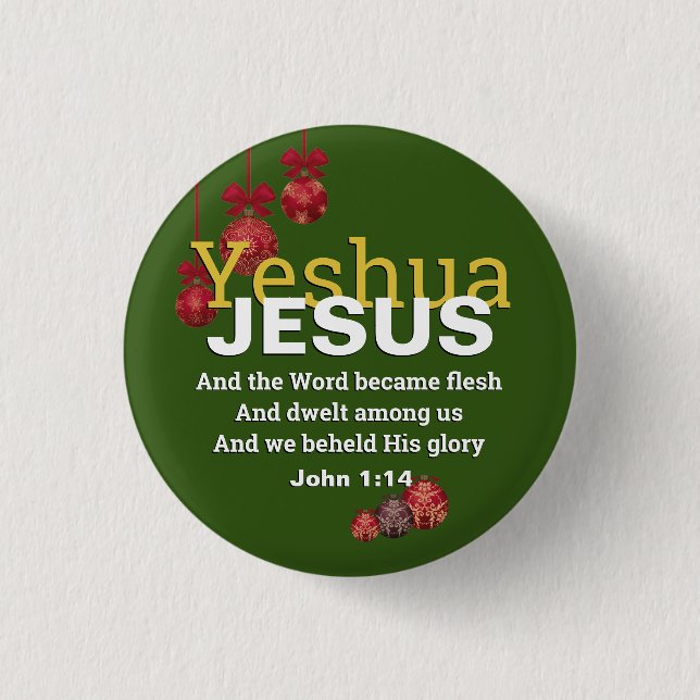 JESUS WORD WECAME FLESH Christmas Baubles Button (Vorderseite)